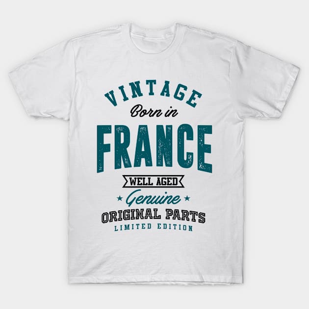 Born in France T-Shirt by C_ceconello